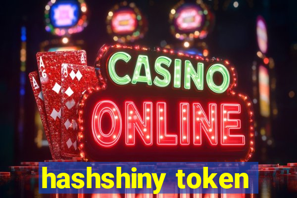 hashshiny token